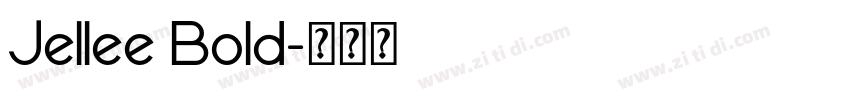 Jellee Bold字体转换